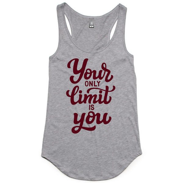 LW (Women's) - Your Only Limit Is You