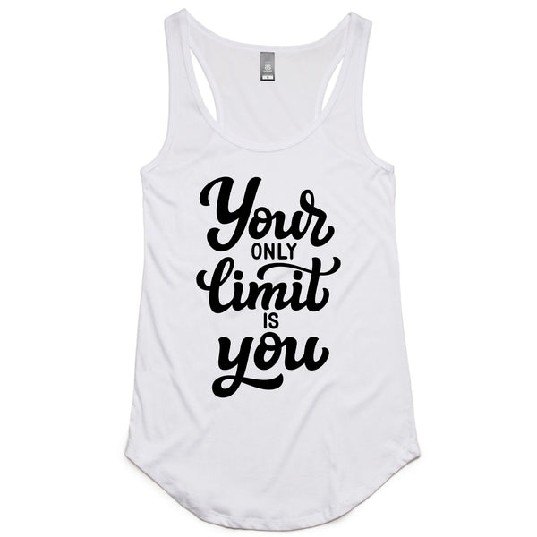 LW (Women's) - Your Only Limit Is You