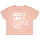 LW (Women's) - Good Girls Hustle Too
