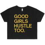 LW (Women's) - Good Girls Hustle Too
