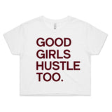 LW (Women's) - Good Girls Hustle Too