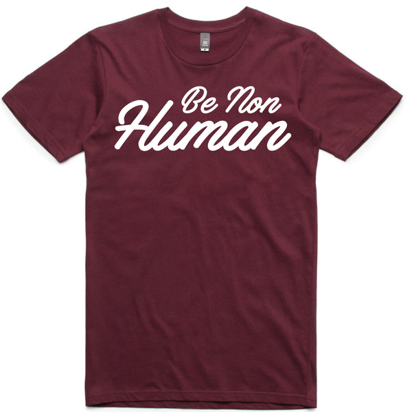 LW (Unisex) - Be Non Human