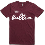 LW (Unisex) - Forever Ballin