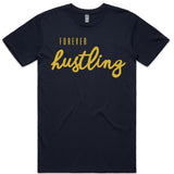 LW (Unisex) - Forever Hustling