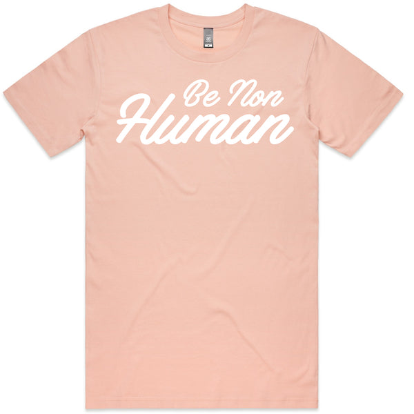 LW (Unisex) - Be Non Human