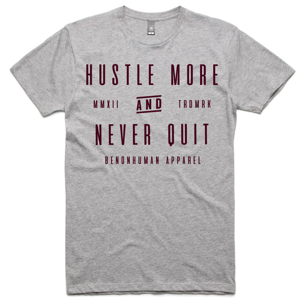 LW (Unisex) - Hustle More and Never Quit
