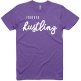 LW (Unisex) - Forever Hustling