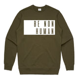 LW (Men's) - Premium Crew Be Non Human