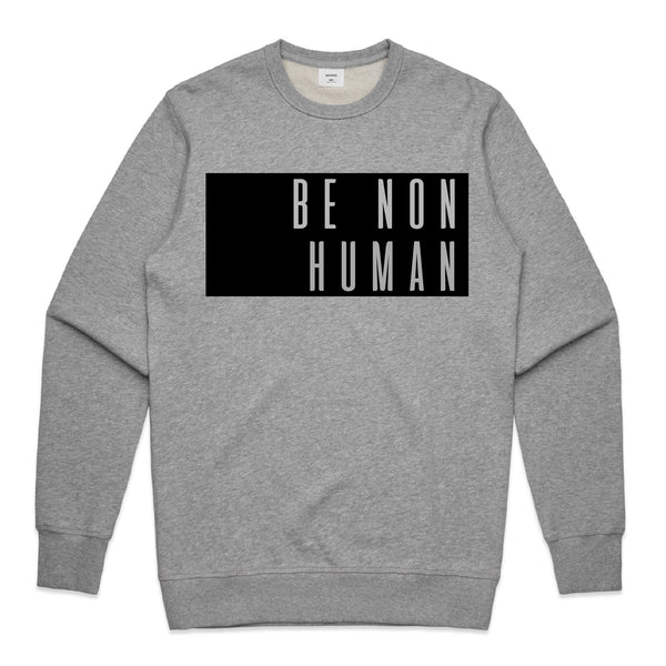 LW (Men's) - Premium Crew Be Non Human