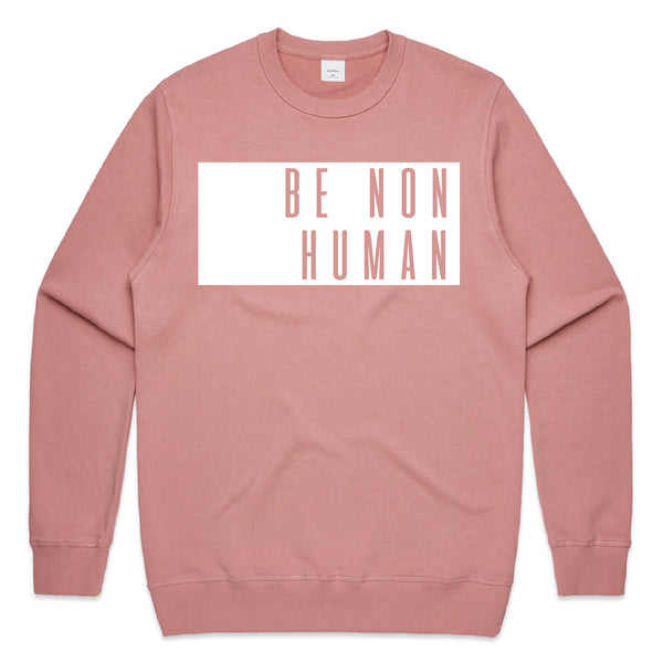 LW (Men's) - Premium Crew Be Non Human