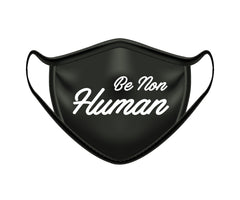 AC - Unisex Mask Be Non Human